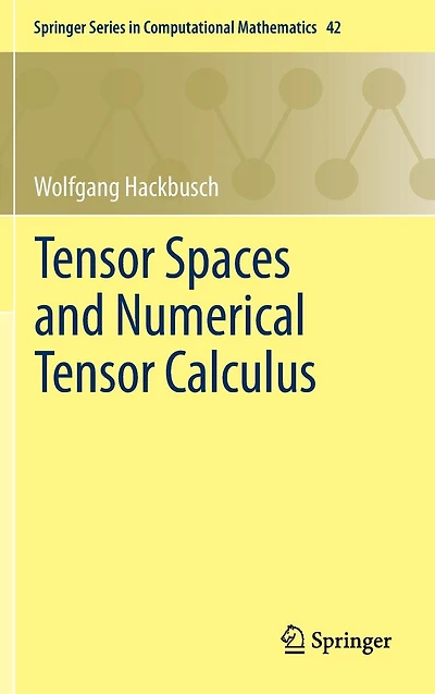 Tensor Spaces and Numerical Calculus