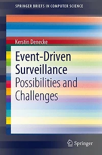 Event-Driven Surveillance: Possibilities and Challenges