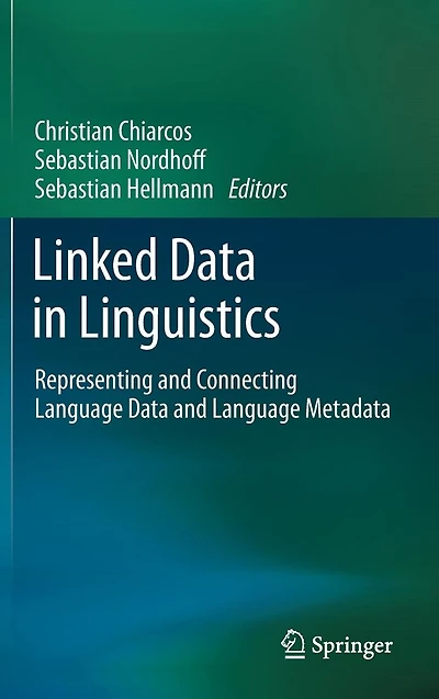 Linked Data Linguistics: Representing and Connecting Language Metadata