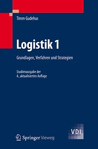 Logistik 1: Grundlagen, Verfahren und Strategien