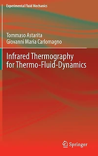 Infrared Thermography for Thermo-Fluid-Dynamics