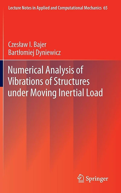 Numerical Analysis of Vibrations Structures under Moving Inertial Load
