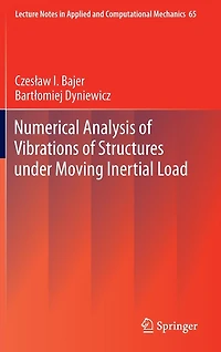 Numerical Analysis of Vibrations Structures under Moving Inertial Load