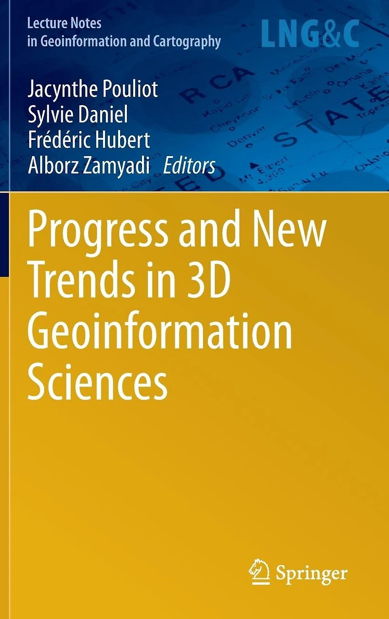 Progress and New Trends 3D Geoinformation Sciences