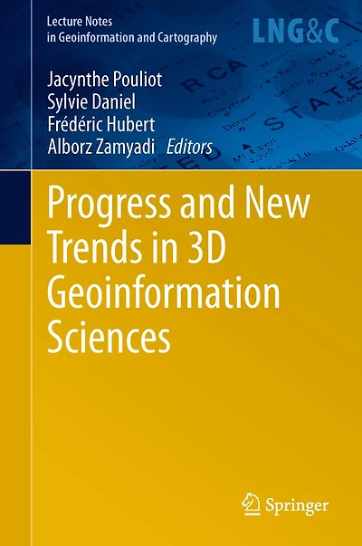 Progress and New Trends 3D Geoinformation Sciences
