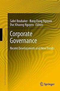Corporate Governance: Recent Developments and New Trends
