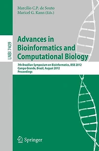 Advances in Bioinformatics and Computational Biology: 7th Brazilian Symposium on Bioinformatics, BSB 2012, Campo Grande, Brazil, August 15-17, 2012, Proceedings