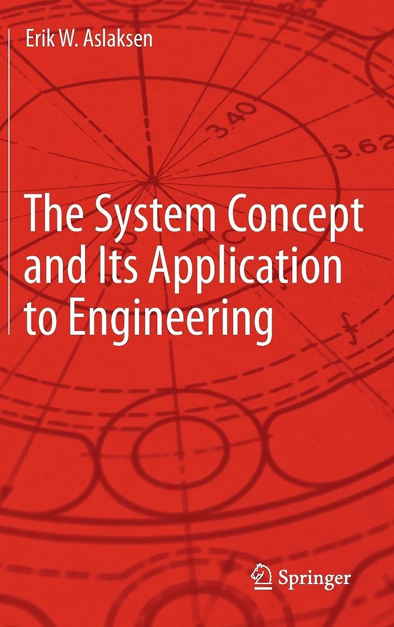 The System Concept and Its Application to Engineering