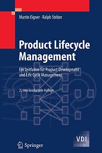 Product Lifecycle Management: Ein Leitfaden für Development und Life Cycle Management