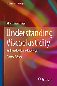 Understanding Viscoelasticity: An Introduction to Rheology