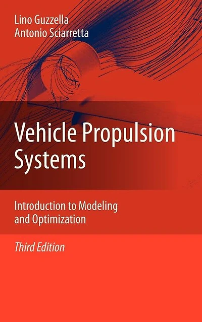 Vehicle Propulsion Systems: Introduction to Modeling and Optimization