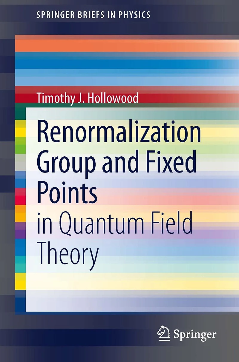 Renormalization Group and Fixed Points: Quantum Field Theory