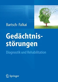 Gedï¿½chtnisstï¿½rungen: Diagnostik und Rehabilitation