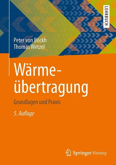 W�rme�bertragung: Grundlagen und Praxis