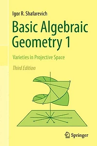 Basic Algebraic Geometry 1: Varieties Projective Space