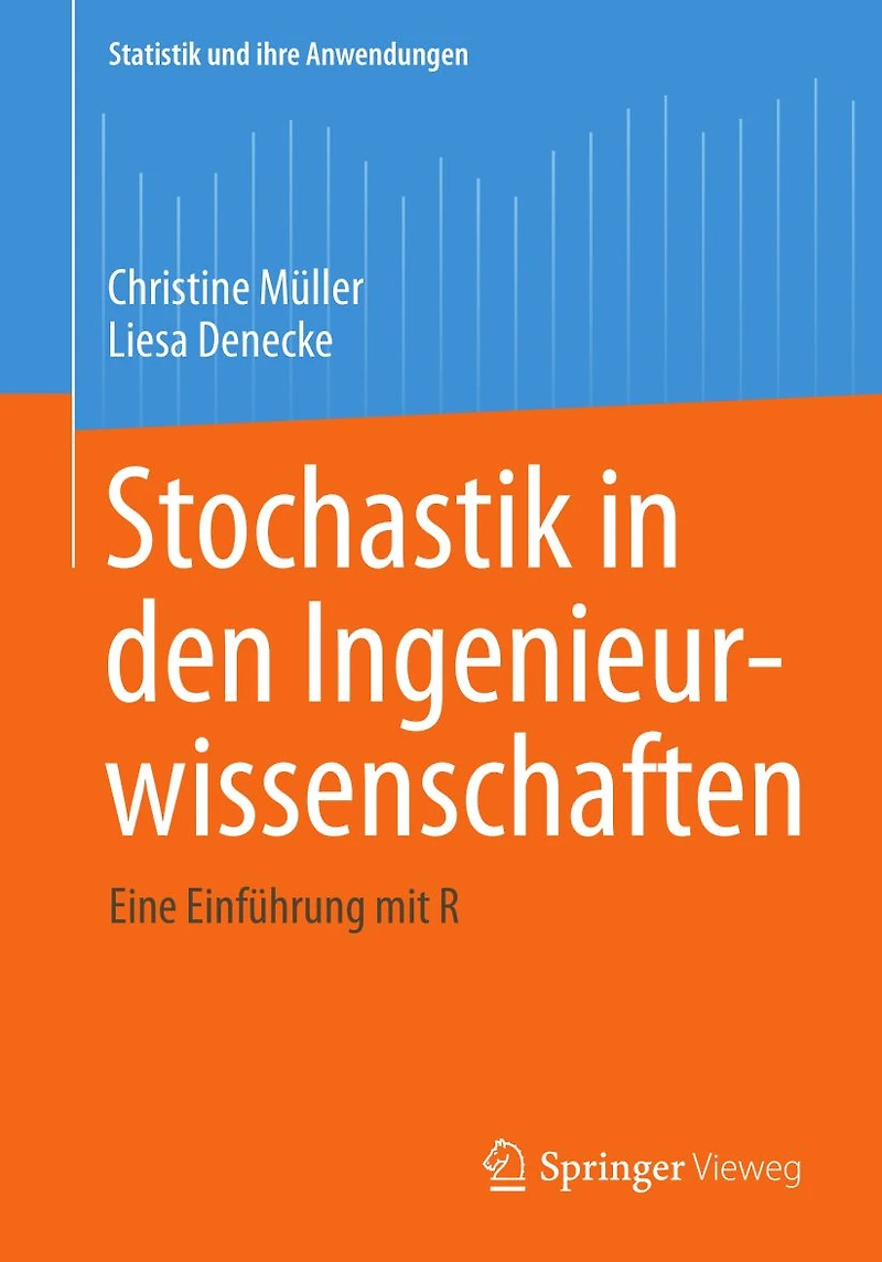 Stochastik den Ingenieurwissenschaften: Eine Einführung mit R
