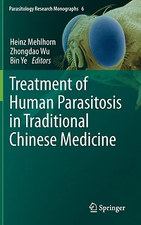 Treatment of Human Parasitosis Traditional Chinese Medicine