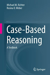 Case-Based Reasoning: A Textbook
