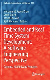 Embedded and Real Time System Development: A Software Engineering Perspective: Concepts, Methods Principles