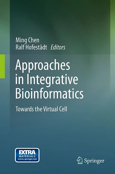 Approaches Integrative Bioinformatics: Towards the Virtual Cell