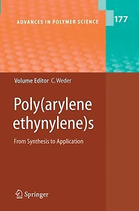 Poly(arylene ethynylene)s: From Synthesis to Application