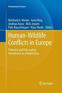 Human - Wildlife Conflicts Europe: Fisheries and Fish-eating Vertebrates as a Model Case