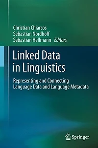 Linked Data Linguistics: Representing and Connecting Language Metadata