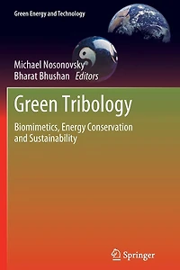 Green Tribology: Biomimetics, Energy Conservation and Sustainability
