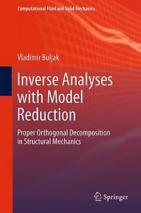 Inverse Analyses with Model Reduction: Proper Orthogonal Decomposition Structural Mechanics