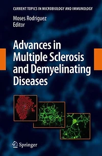 Advances Multiple Sclerosis and Experimental Demyelinating Diseases