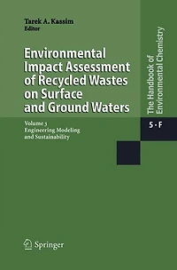 Environmental Impact Assessment of Recycled Wastes on Surface and Ground Waters: Engineering Modeling Sustainability
