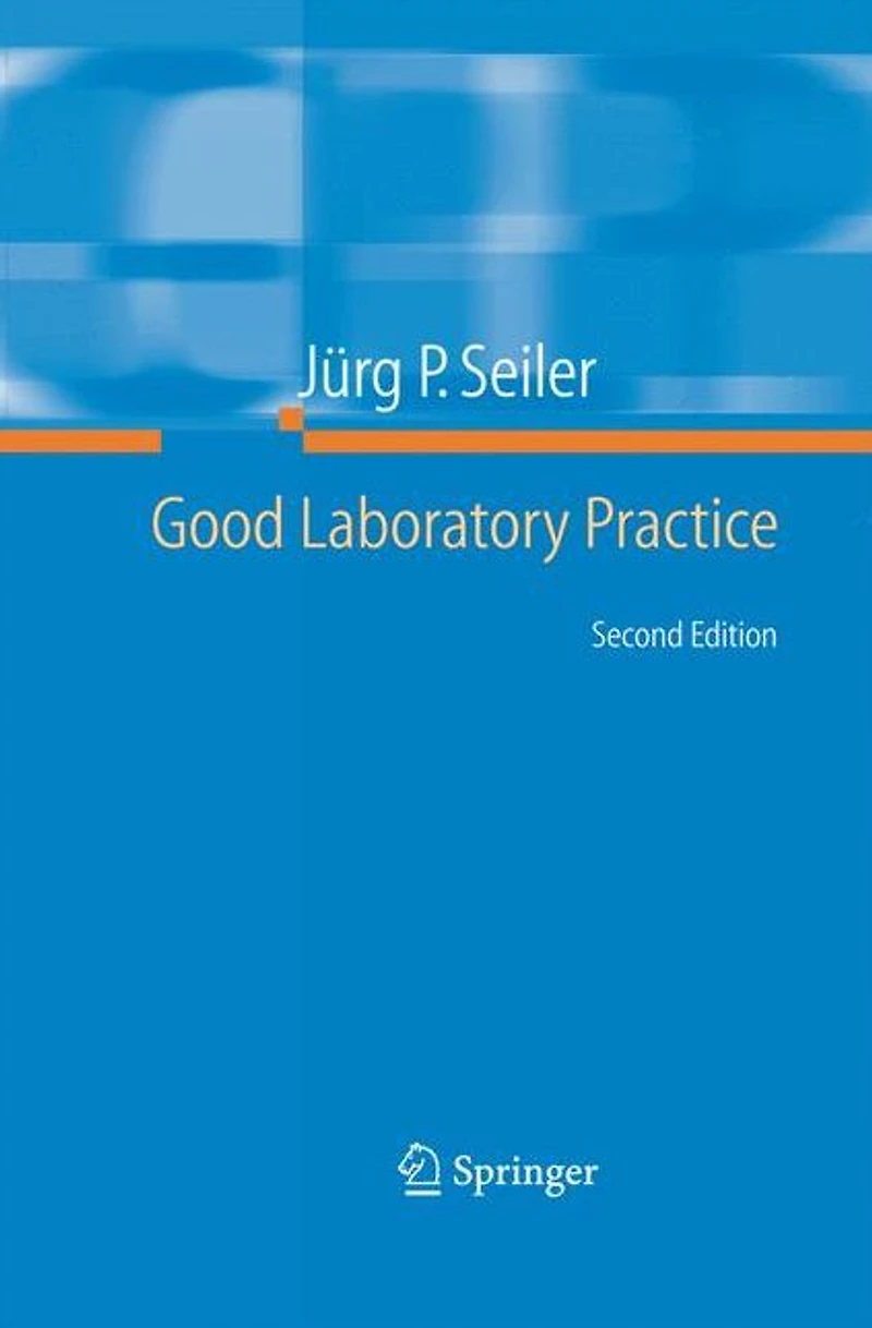 Good Laboratory Practice: the Why and How