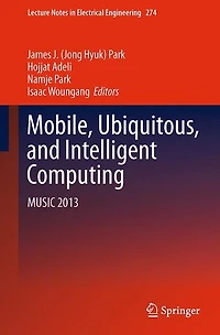 Mobile, Ubiquitous, and Intelligent Computing: MUSIC 2013