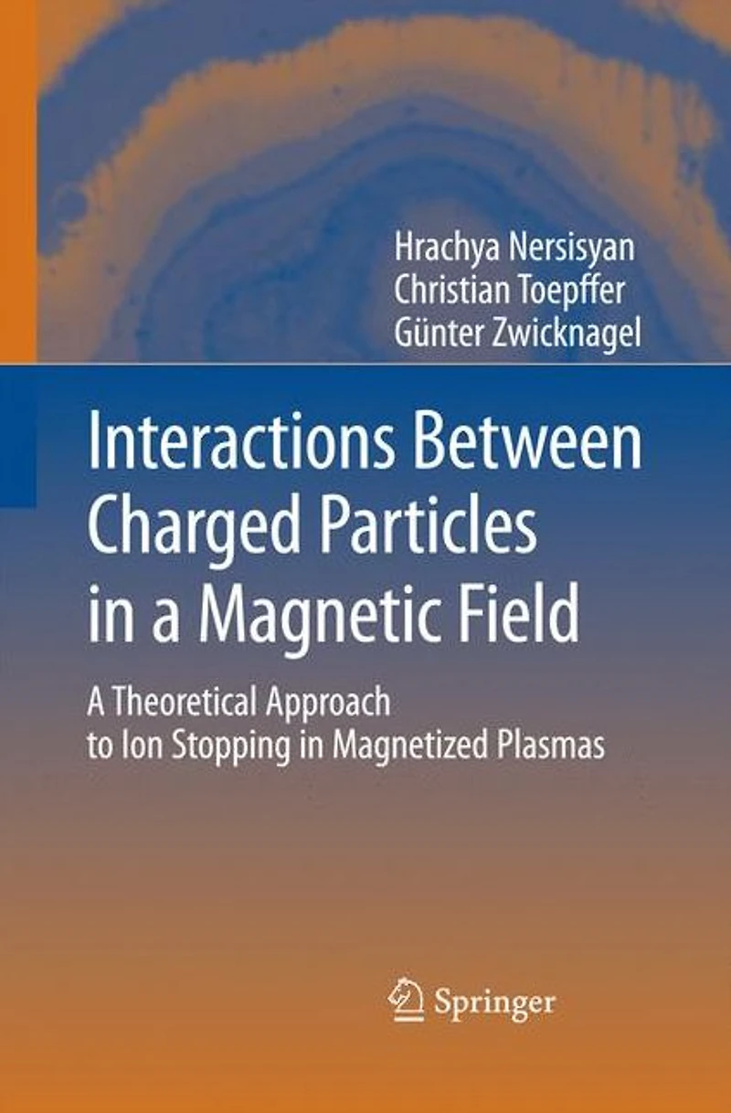 Interactions Between Charged Particles A Magnetic Field: Theoretical Approach to Ion Stopping Magnetized Plasmas