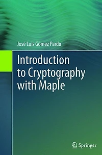 Introduction to Cryptography with Maple