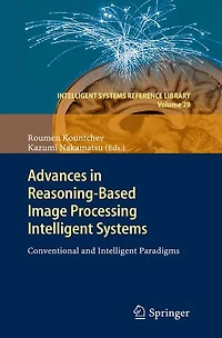 Advances Reasoning-Based Image Processing Intelligent Systems: Conventional and Paradigms