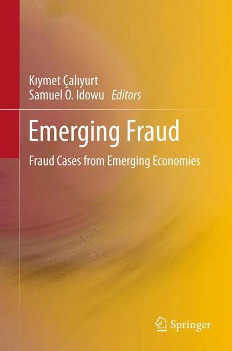 Emerging Fraud: Fraud Cases from Economies