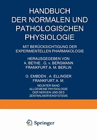 Allgemeine Physiologie der Nerven und des Zentralnervensystems
