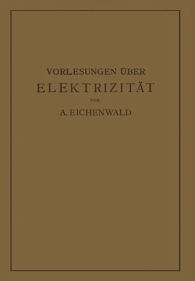 Vorlesungen über Elektrizität