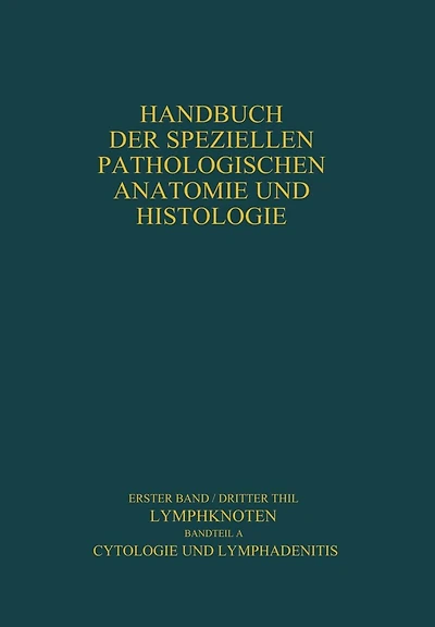 Lymphknoten Diagnostik in Schnitt und Ausstrich: Cytologie und Lymphadenitis