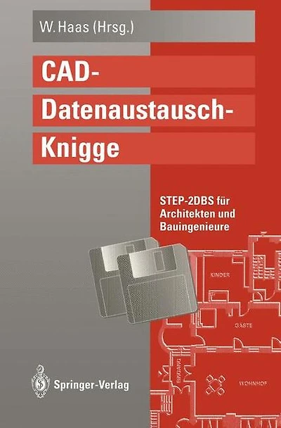 CAD-Datenaustausch-Knigge: STEP-2DBS für Architekten und Bauingenieure
