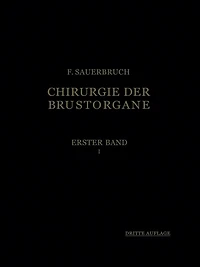 Die Chirurgie der Brustorgane