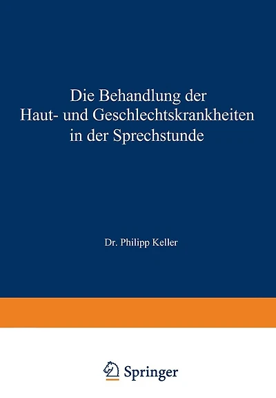 Die Behandlung der Haut- und Geschlechtskrankheiten in der Sprechstunde