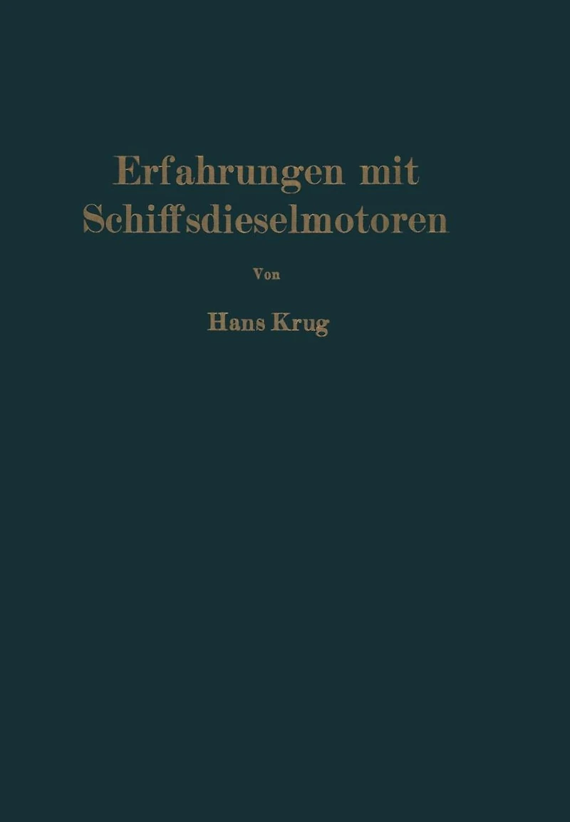 Erfahrungen mit Schiffsdieselmotoren