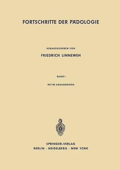 Fortschritte der Pädologie: Band I