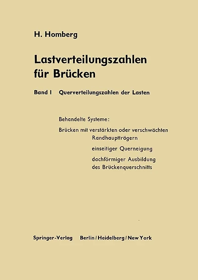 Lastverteilungszahlen für Brücken: Erster Band Querverteilungszahlen der Lasten