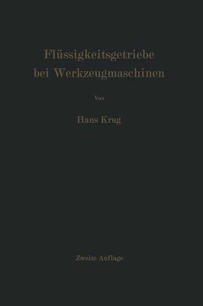 Flüssigkeitsgetriebe bei Werkzeugmaschinen