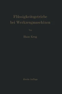 Flüssigkeitsgetriebe bei Werkzeugmaschinen