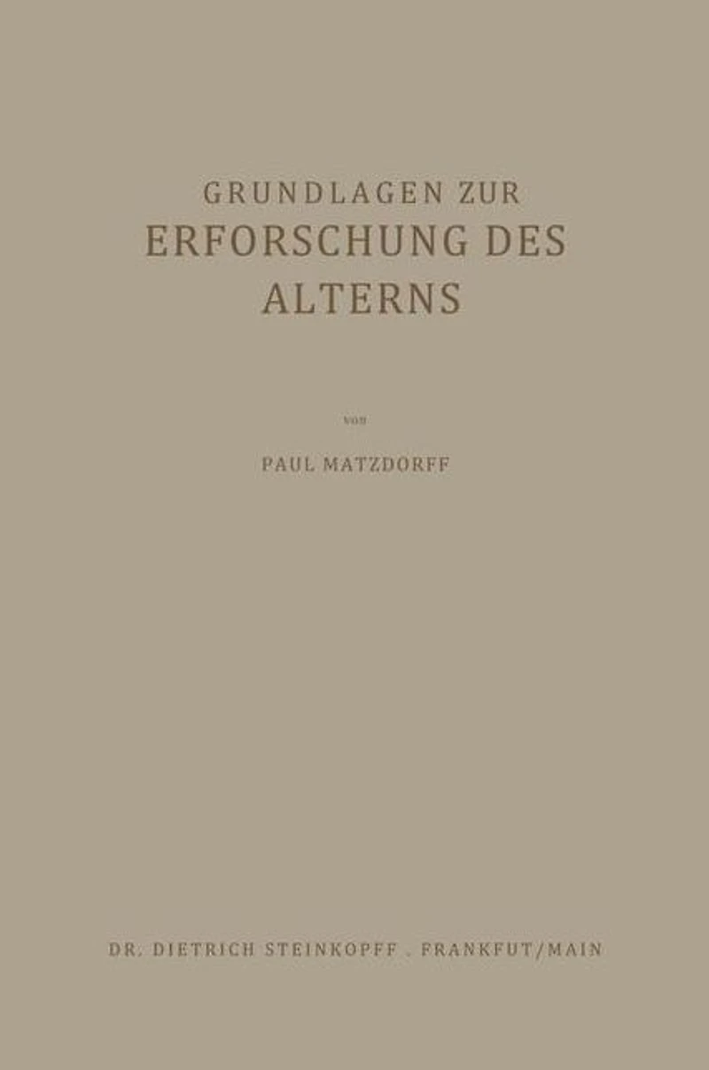Grundlagen zur Erforschung des Alterns