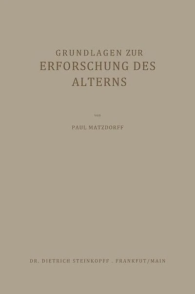 Grundlagen zur Erforschung des Alterns